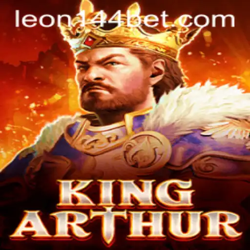 Discover the Thrilling World of KingArthur with leon144.bet